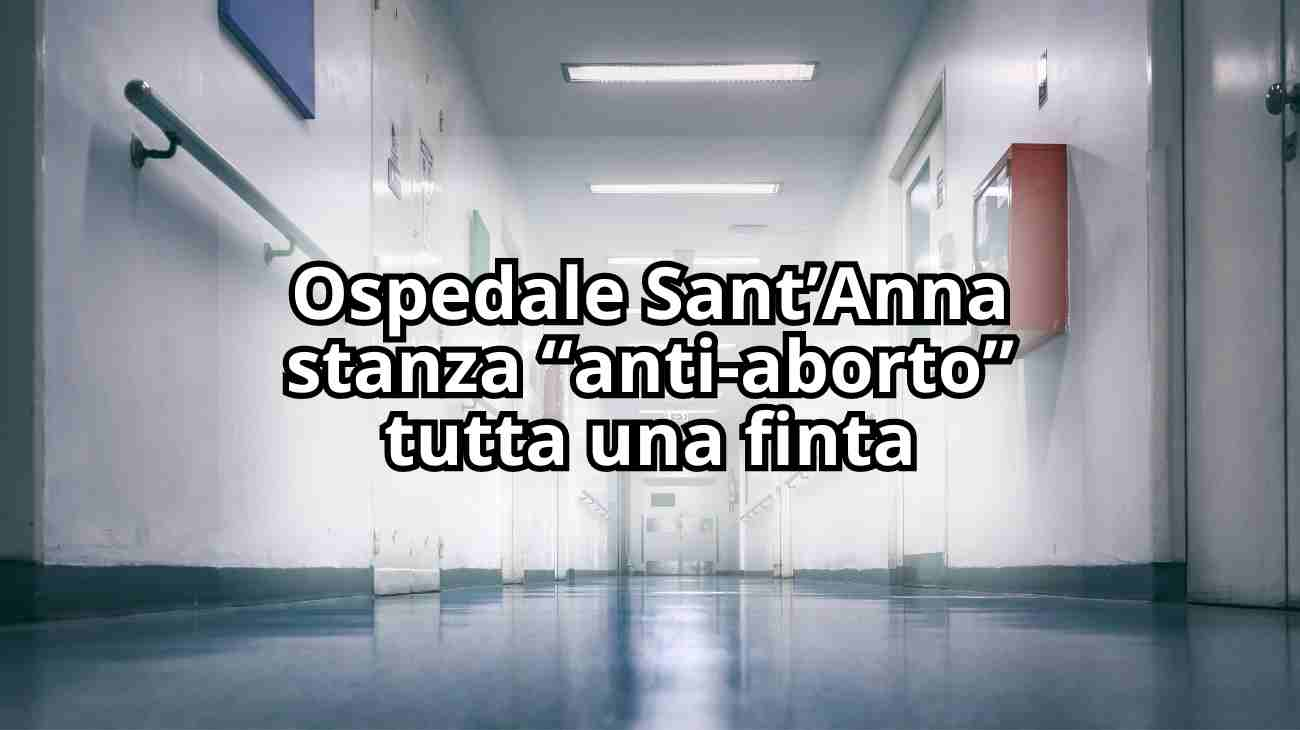 ospedale stanza anti aborto torino sant'anna