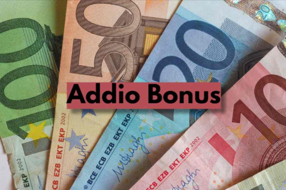 Addio bonus euro